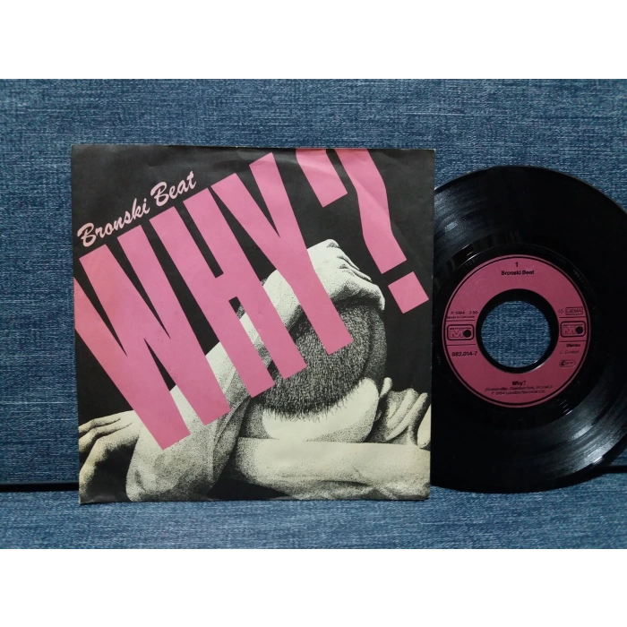 BRONSKI BEAT WHY