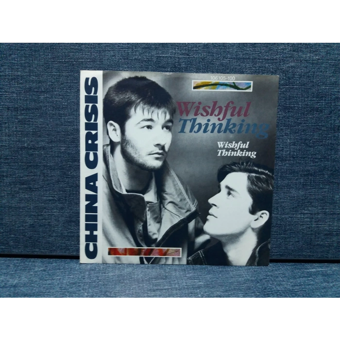 CHINA CRISIS WISHFUL THINKING