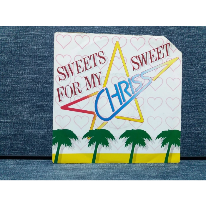 CHRISS SWEETS FOR MY