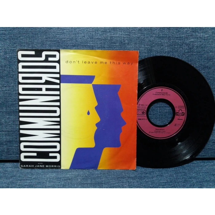 COMMUNARDS DONT LEAVE ME THIS WAY