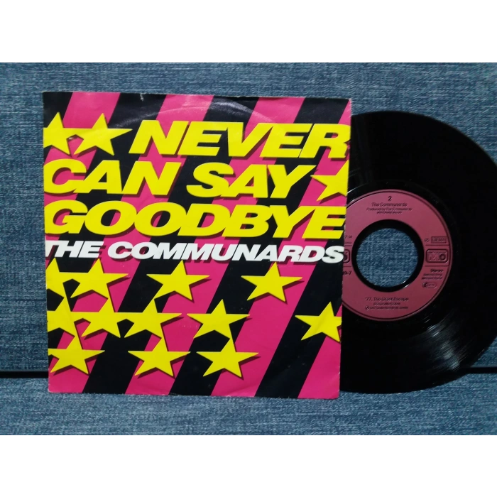 COMMUNARDS NEVER CAN SAY GOODBYE