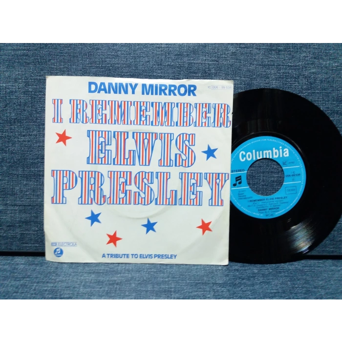 DANNY MIRROR I REMEMBER ELVIS