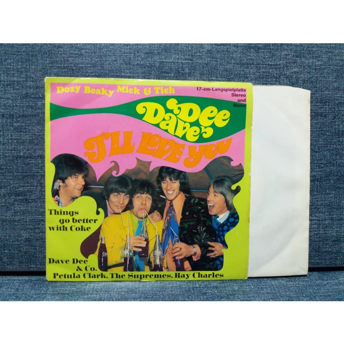 DAVE DEE DOZY BEAKY MICK   ILL LOVE YOU