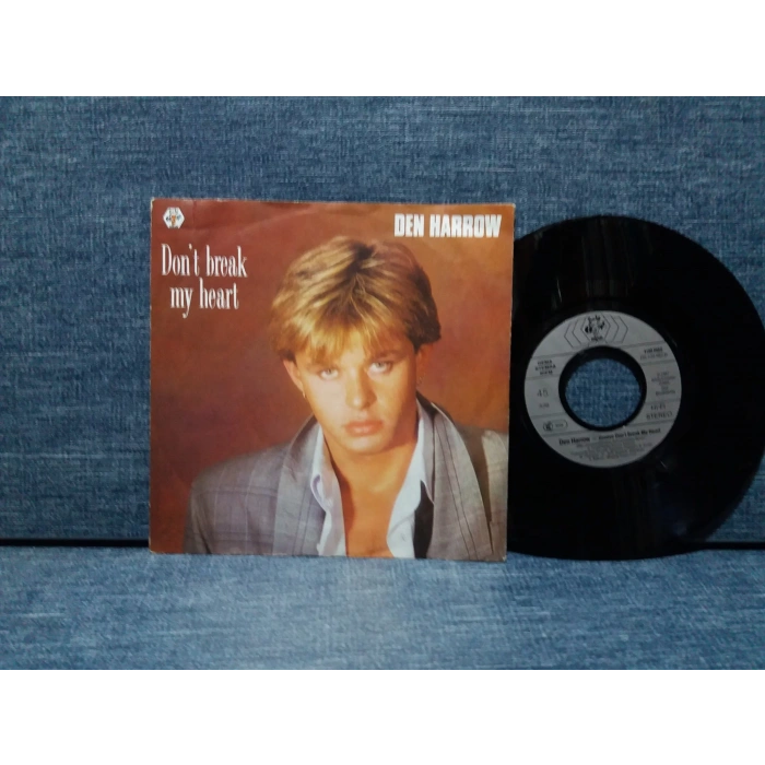 DEN HARROW DONT BREAK MY HEART