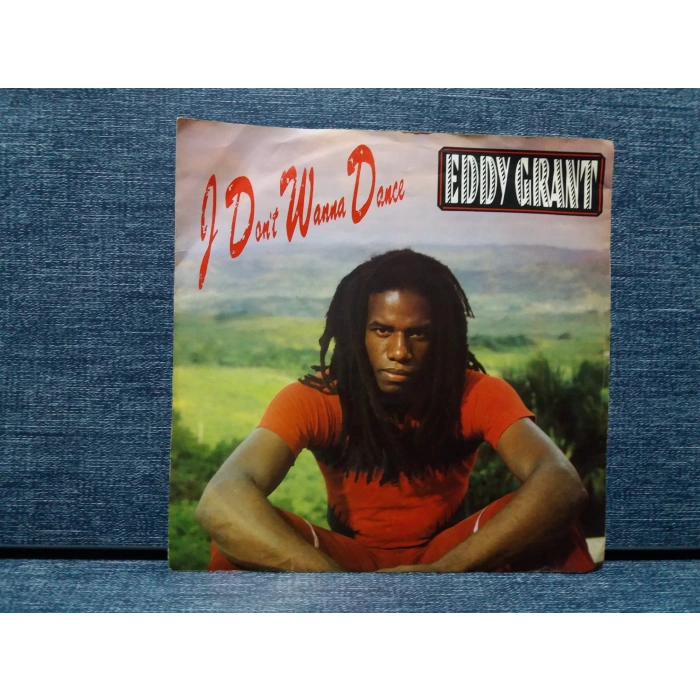 EDDY GRANT I DONT WANNA DANCE