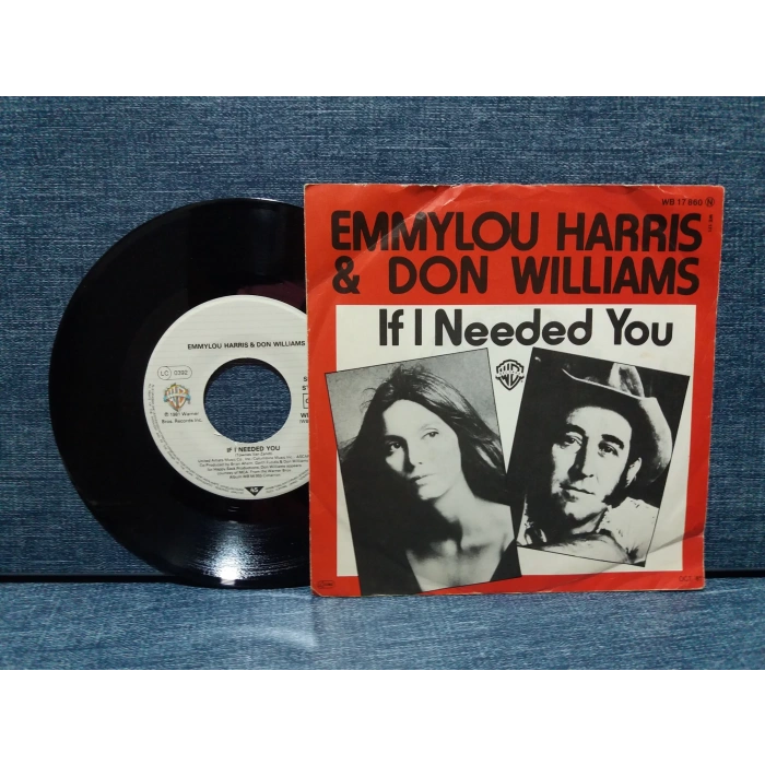 EMYYLOU HARRIS & DON WILLIAMS IF I NEED YOU