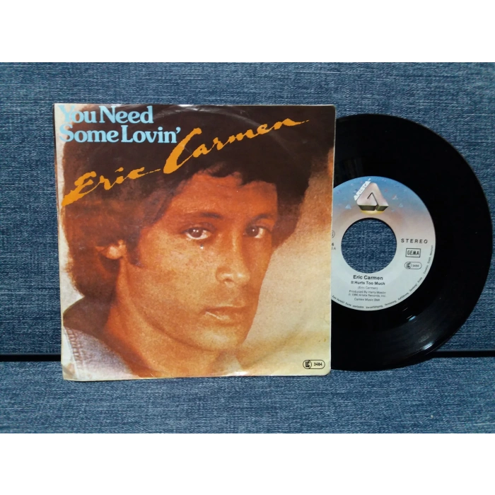 ERIC CARMEN YOU NEED SOME LOVIN