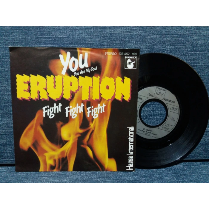 ERUPTION  YOU ARE MY SOUL -  FIGHT FIGHT FIGHT