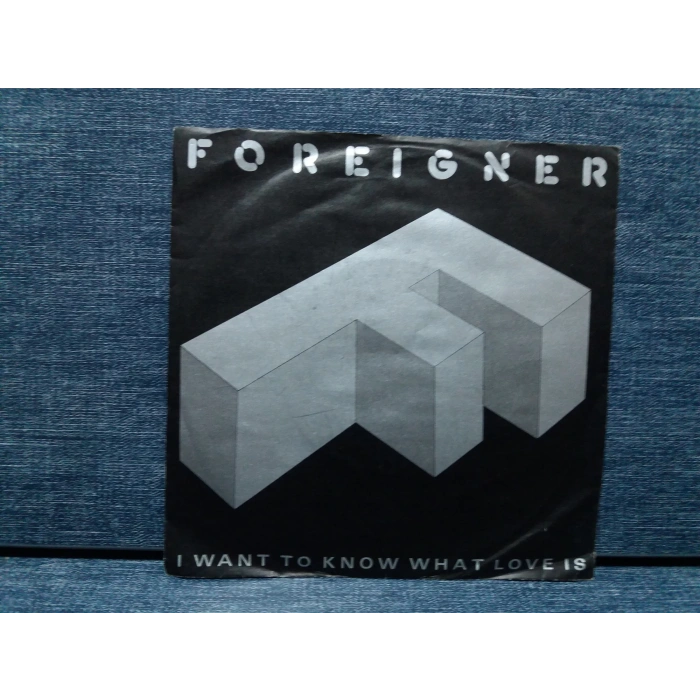 FOREIGNER I WANT TO KNOW WHAT LOVE IS