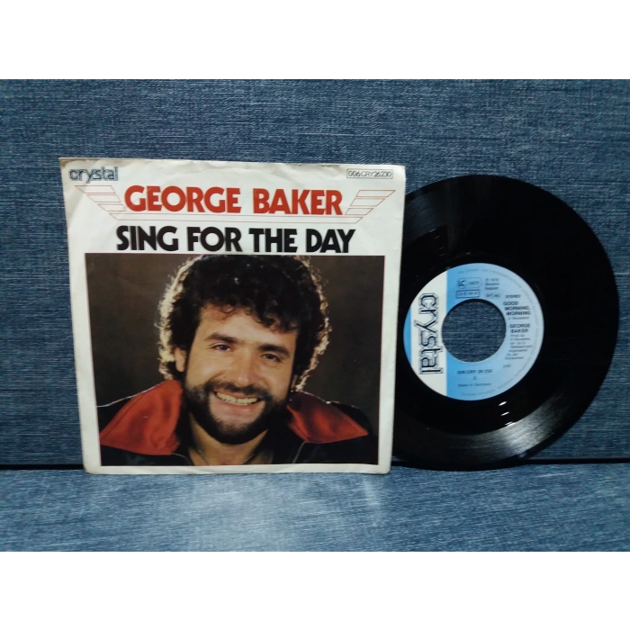 GEORGE BAKER SING FOR THE DAY
