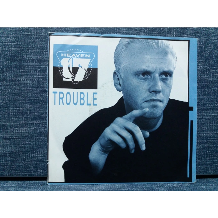 HEAVEN 17 TROUBLE MOVE OUT