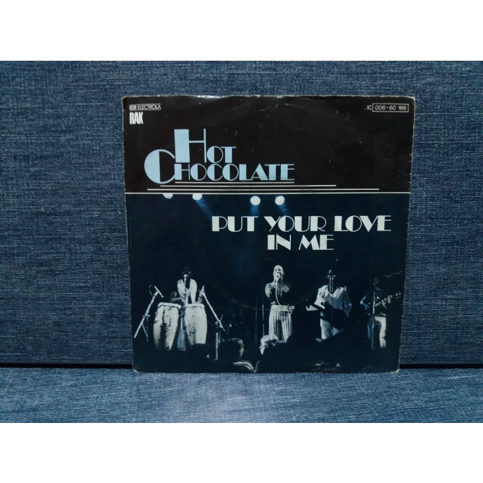 HOT CHOCOLATE PUT YOUR LOVE IN ME