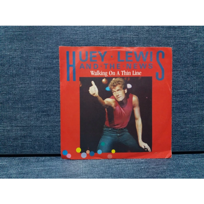 HUEY LEWIS WALKING ON A THIN LINE