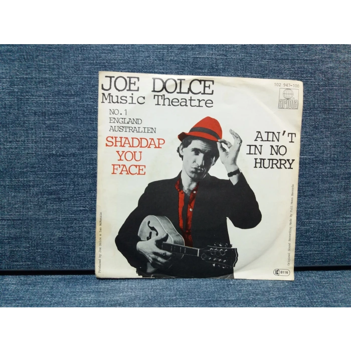 JOE DOLCE MUSIC THEATRE SHADDAP YOU FACE