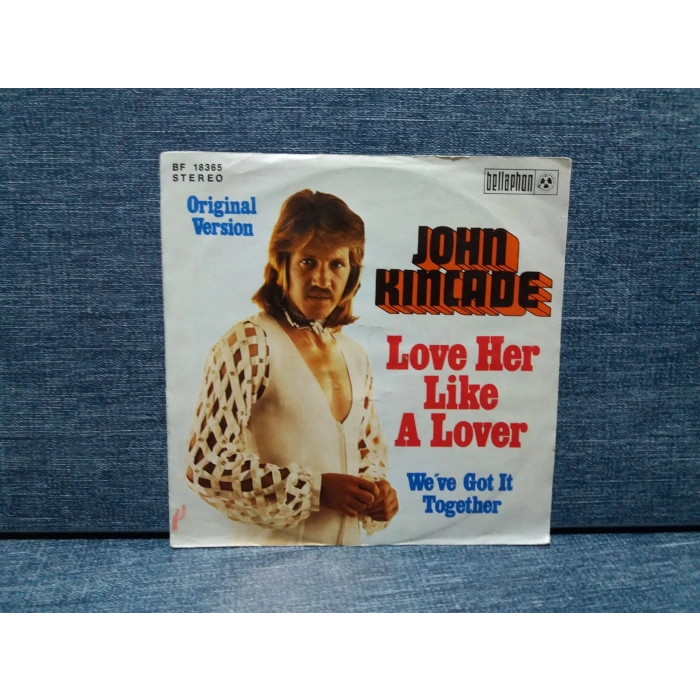 JOHN KINCADE LOVE HER LIKE A LOVER