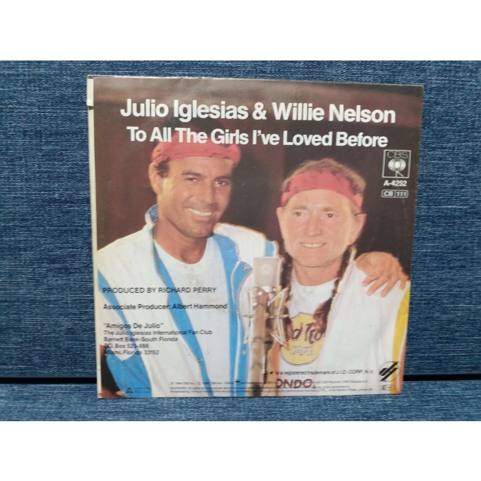 JULIO IGLESIAS WILLIE NELSON TO ALL THE GIRLS LOVED