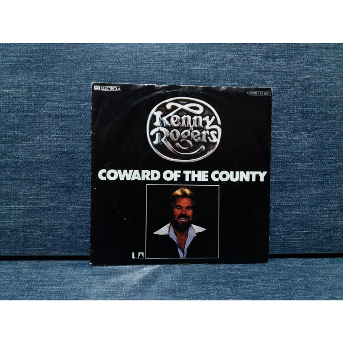 KENNY ROGERS COWARD OF THE COUNTY