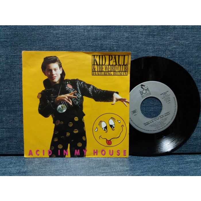 KID PAUL ACID IN MY HOUSE