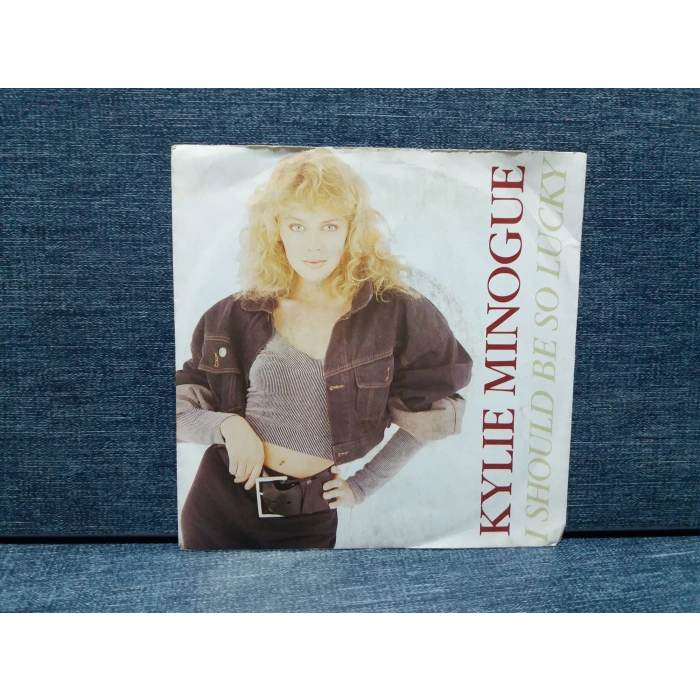 KYLIE MINOGUE  I SHOULD BE SO LUCKY