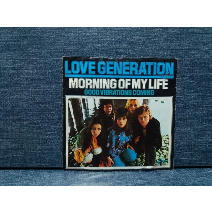 LOVE GENERATION MORNING OF MY LIFE