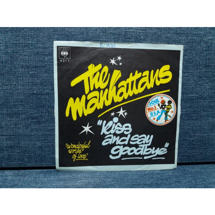 MANHATTANS KISS AND SAY GOODBYE