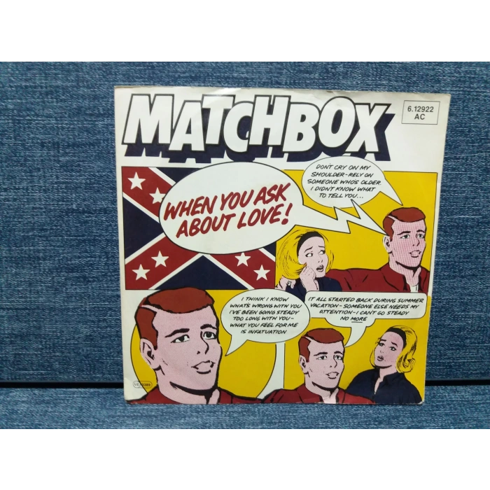 MATCHBOX WHEN YOU ASK ABOUT LOVE