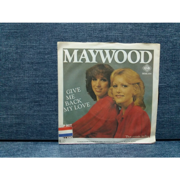 MAYWOOD GIVE ME BACK MY LOVE