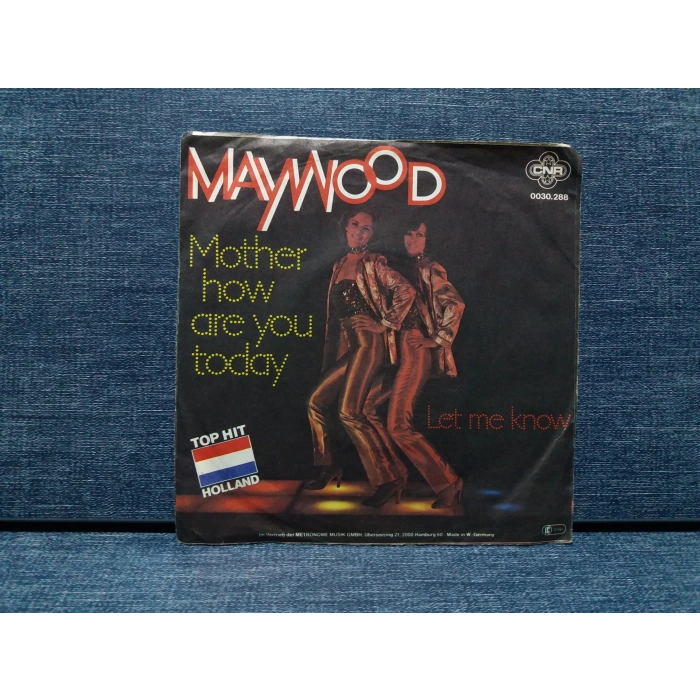 MAYWOOD MOTHER HOW ARE YOU TODAY