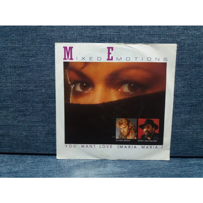 MIXED EMOTIONS YOU WANT LOVE