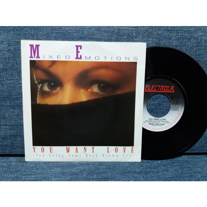 MIXED EMOTIONS YOU WANT LOVE