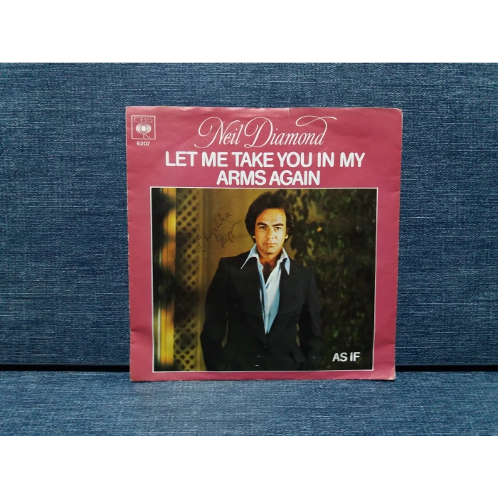 NEIL DIAMOND LET ME TAKE YOU IN MY