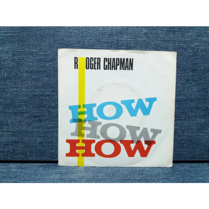 ROGER CHAPMAN HOW HOW MAD LOWE
