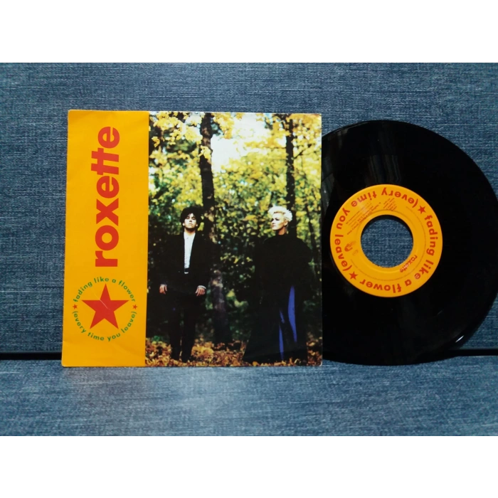 ROXETTE FADING LIKE A FLOWER