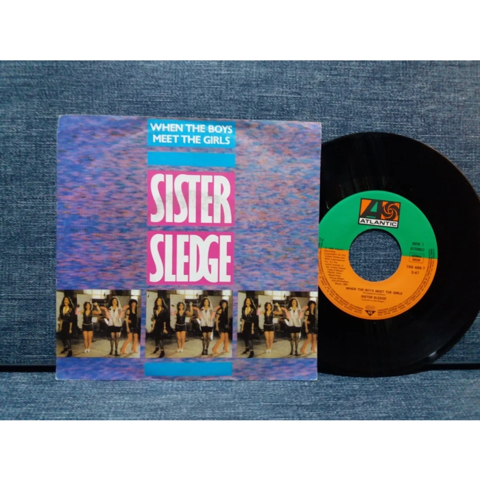 SISTER SLEDGE WHEN THE BOYS MEET THE GIRLS