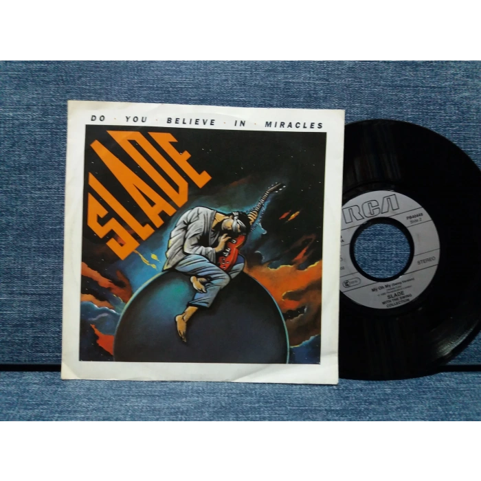 SLADE DO YOU BELIEVE IN MIRACLES