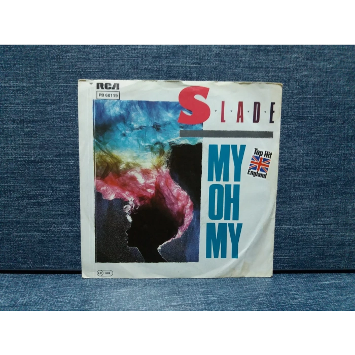 SLADE MY OH MY