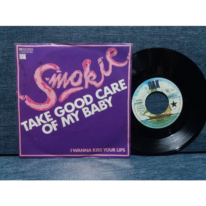 SMOKIE TAKE GOOD CARE OF MY BABY