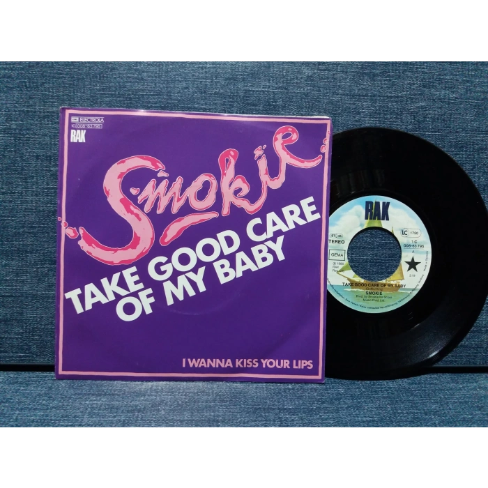 SMOKIE TAKE GOOD CARE OF MY BABY