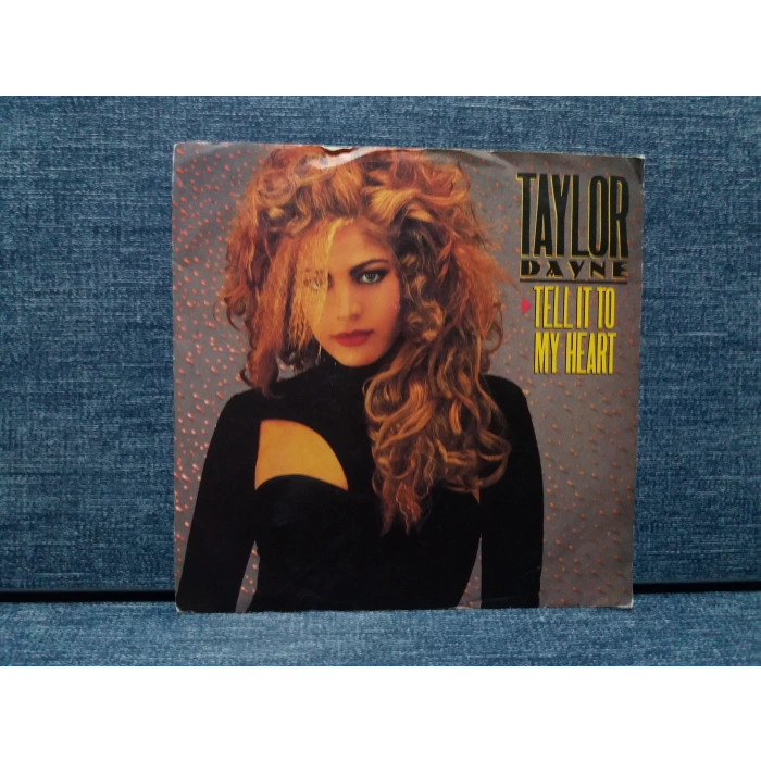 TAYLOR DAYNE TELL IT TO MY HEART
