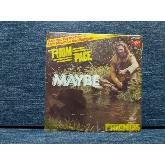 THOM PACE MAYBE FIRENDS
