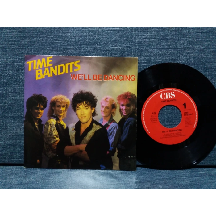 TIME BANDITS WELL BE DANCING