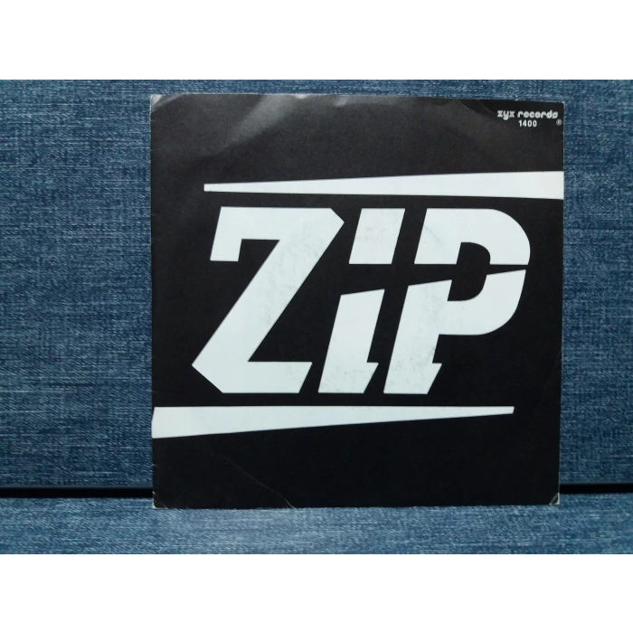 ZIP YOUR LOVE GIVE IT TO ME