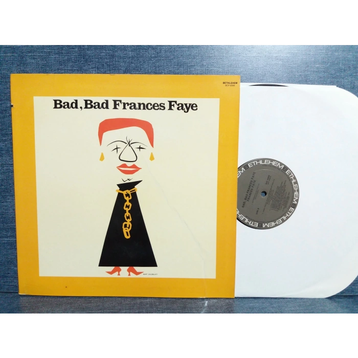 BAD BAD FRANCES FAYE