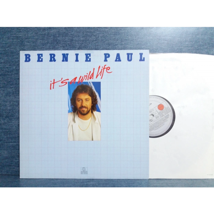 BERNIE PAUL ITS A WILD LIFE MUSIC LP