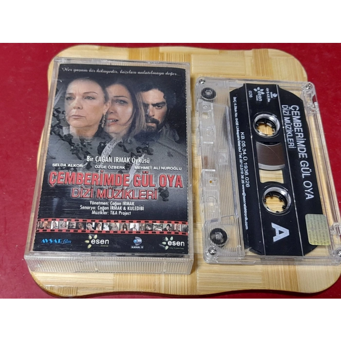 ÇEMBERİMDE GÜL OYA DİZİ MÜZİK KASET