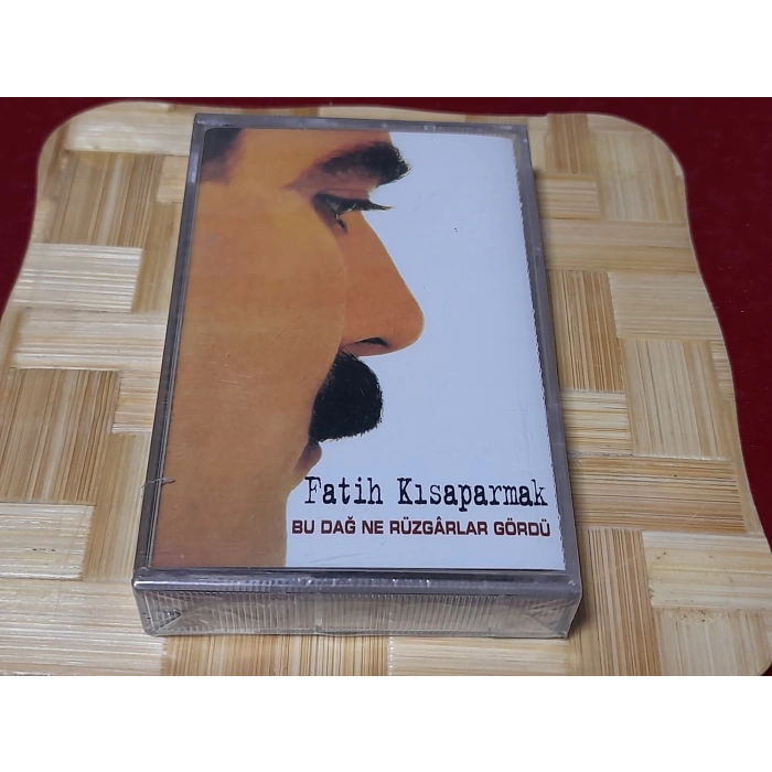 FATİH KISAPARMAK BU DAĞ NE RÜZGARLAR GÖRDÜ MÜZİK KASET