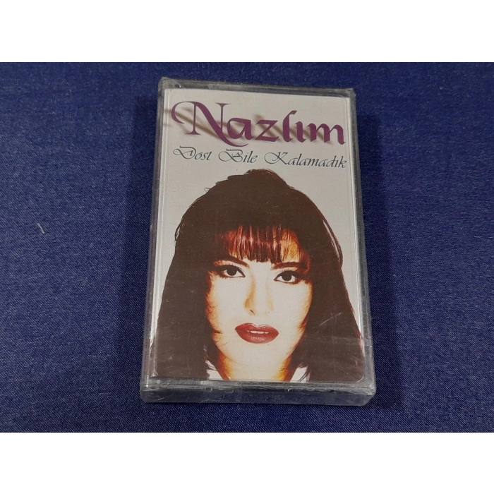 NAZLIM DOST BİLE KALAMADIK MÜZİK KASET