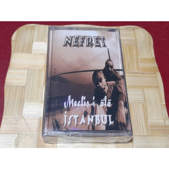 NEFRET MECLIS-I ALA İSTANBUL MÜZİK KASET
