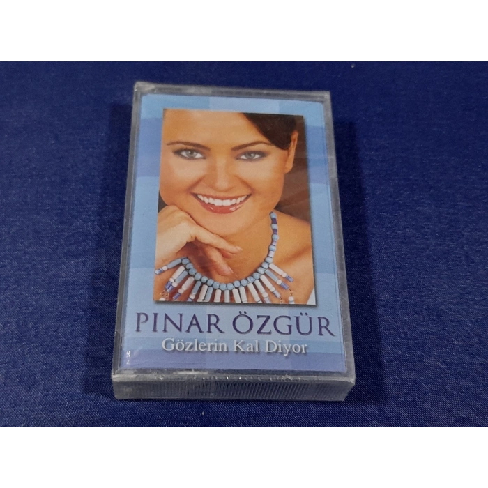 PINAR ÖZGÜR GÖZLERİN KAL DİYOR MÜZİK KASET