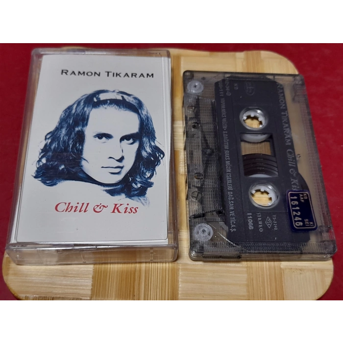 RAMON TIKARAM CHILL KISS MÜZİK KASET